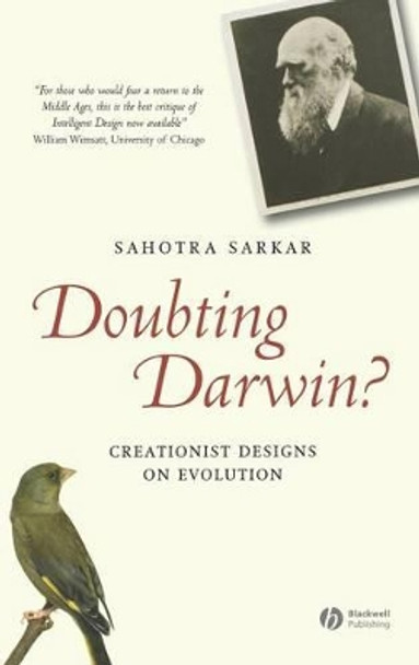 Doubting Darwin?: Creationist Designs on Evolution by Sahotra Sarkar 9781405154901