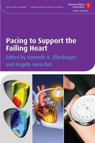 Pacing to Support the Failing Heart by Kenneth A. Ellenbogen 9781405175340