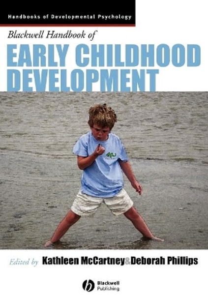 The Blackwell Handbook of Early Childhood Development by Kathleen McCartney 9781405176613