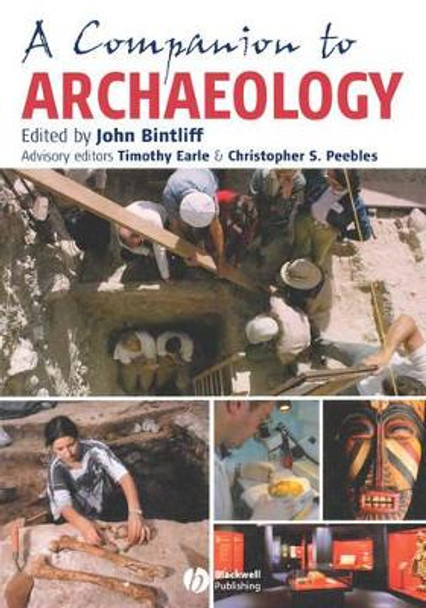 A Companion to Archaeology by John Bintliff 9781405149792