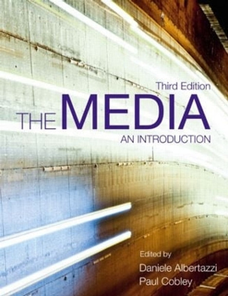 The Media: An Introduction by Daniele Albertazzi 9781405840361