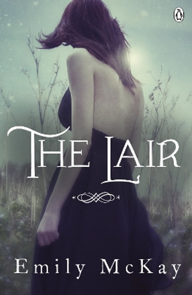The Lair by Emily McKay 9781405909273