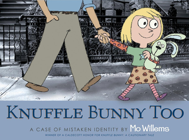 Knuffle Bunny Too: A Case of Mistaken Identity Mo Willems 9781406313826