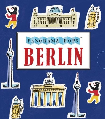 Berlin: Panorama Pops by Sarah McMenemy 9781406342932