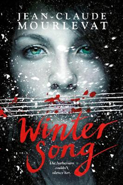 Winter Song by Jean-Claude Mourlevat 9781406350036
