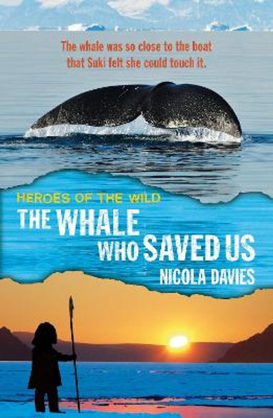 The Whale Who Saved Us by Nicola Davies 9781406356106