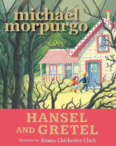 Hansel and Gretel by Michael Morpurgo 9781406373332