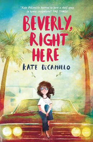 Beverly, Right Here by Kate DiCamillo 9781406391237