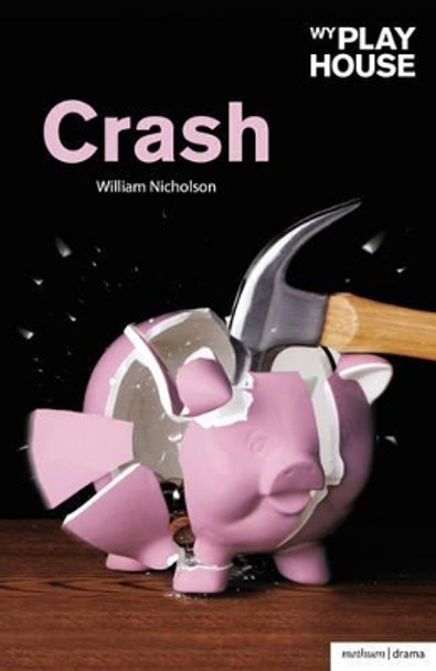 Crash by William Nicholson 9781408140444