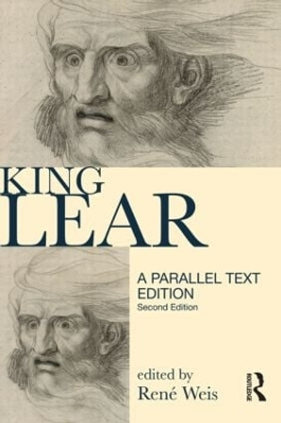 King Lear: Parallel Text Edition by Rene Weis 9781408204122