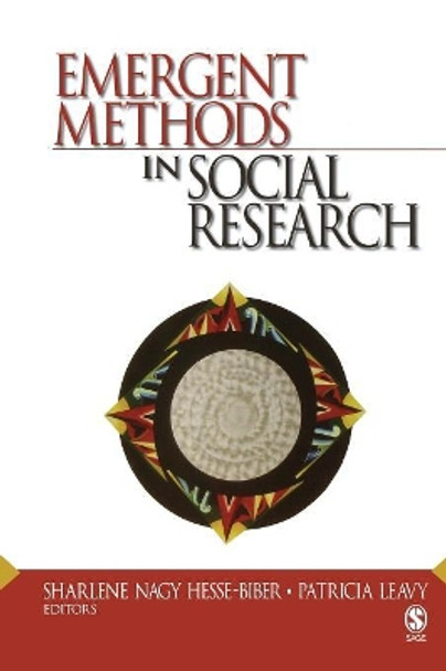 Emergent Methods in Social Research by Sharlene J. Nagy Hesse-Biber 9781412909181