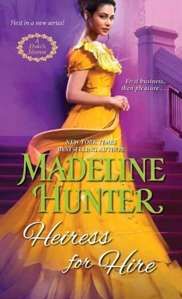 Heiress for Hire by Madeline Hunter 9781420149975