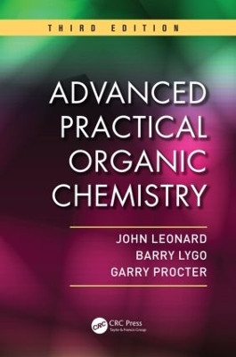 Advanced Practical Organic Chemistry John Leonard 9781439860977