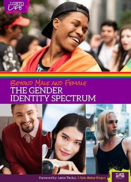 Beyond Male and Female: The Gender Identity Spectrum by Anita R Walker 9781422242742