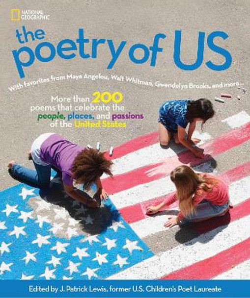 The Poetry of US: Celebrate the people, places, and passions of America by National Geographic Kids 9781426331855