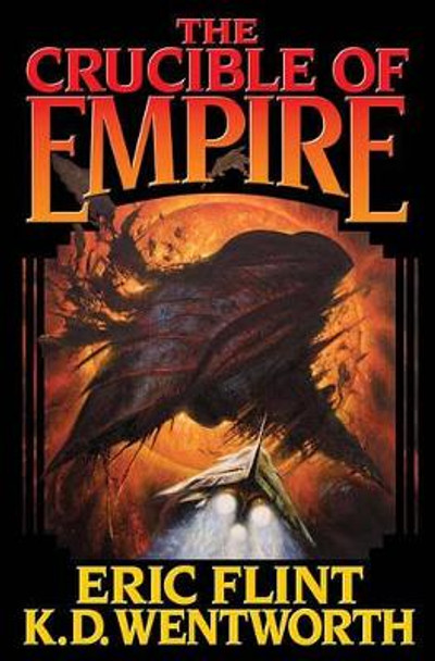 The Crucible of Empire by Eric Flint 9781439133385