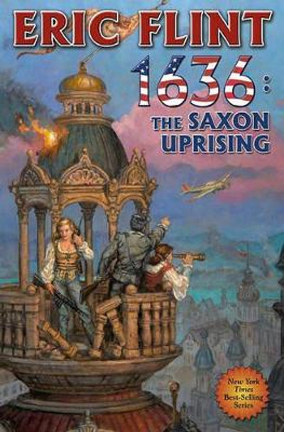 1636: The Saxon Uprising by Eric Flint 9781439134252