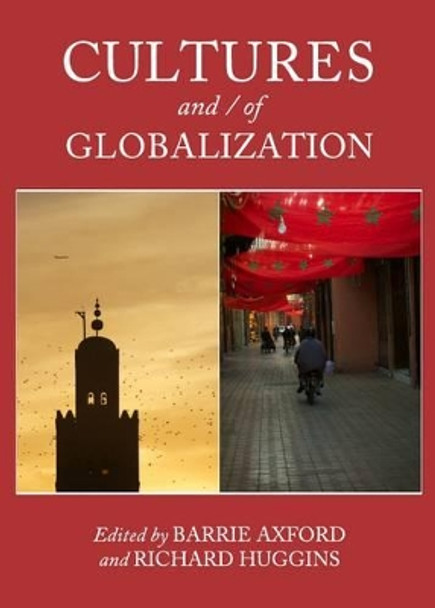 Cultures and/of Globalization by Barrie Axford 9781443832175