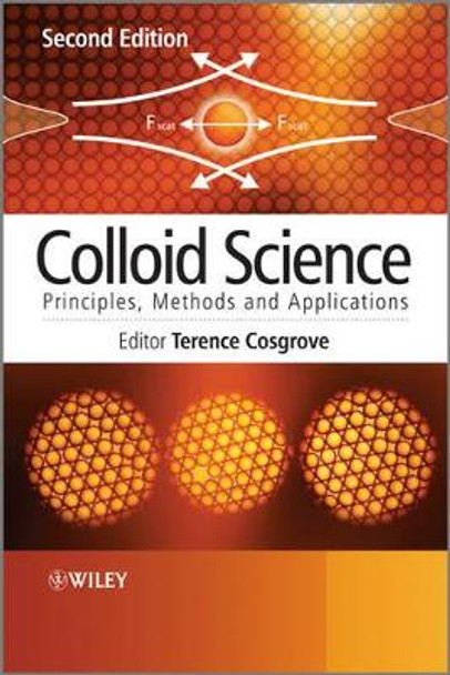 Colloid Science: Principles, Methods and Applications by Terence Cosgrove 9781444320206