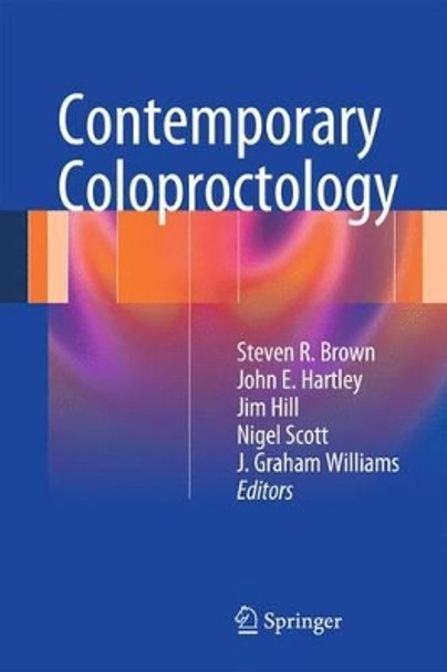Contemporary Coloproctology by Steven Brown 9781447158561