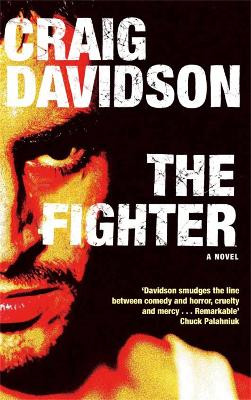 The Fighter by Craig Davidson 9781447219309