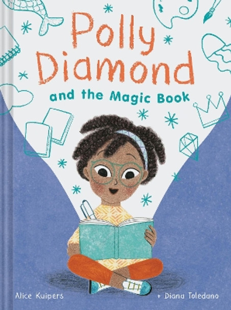 Polly Diamond and the Magic Book: Book 1 by Alice Kuipers 9781452152325