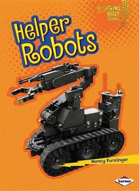 Helper Robots by Nancy Furstinger 9781467745086