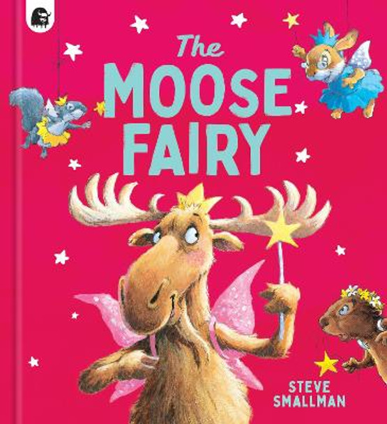 The Moose Fairy by Steve Smallman