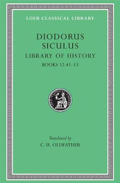 Library of History: v. 5 by Siculus Diodorus