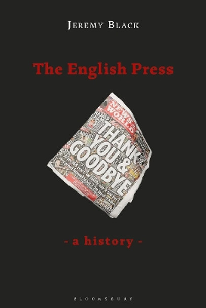 The English Press by Jeremy Black 9781472525635