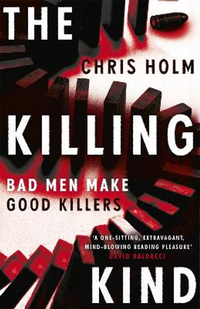 The Killing Kind: Winner of the Anthony Award for Best Novel by Chris Holm 9781473606166