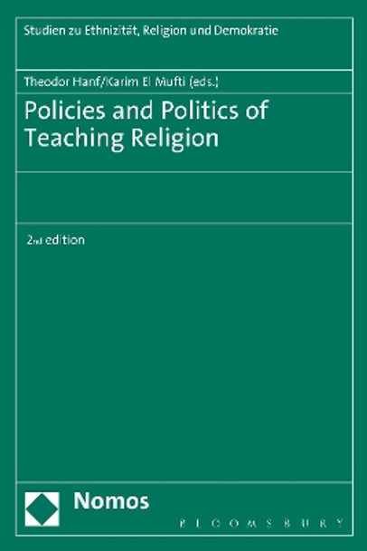 Policies and Politics of Teaching Religion by Theodor Hanf 9781474224697