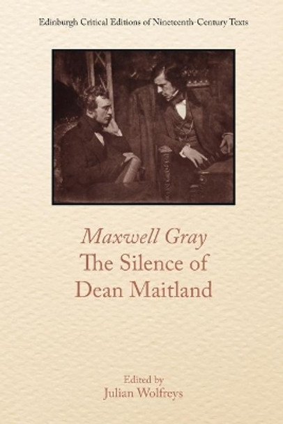 Maxwell Gray, the Silence of Dean Maitland by Maxwell Gray 9781474443241