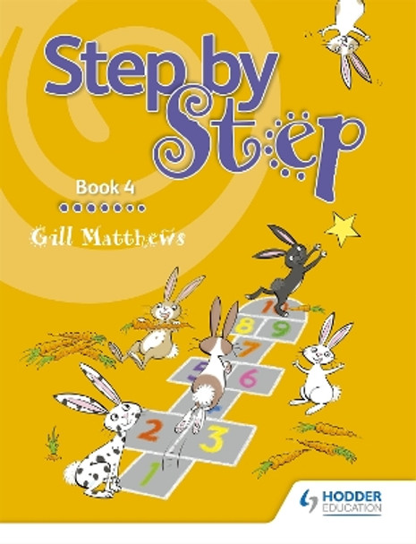 Step by Step Book 4 by Gill Matthews 9781510414181