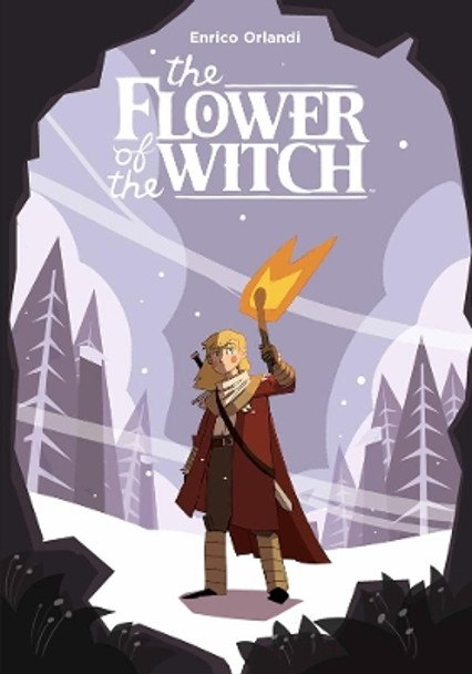 The Flower Of The Witch by Enrico Orlandi 9781506716428