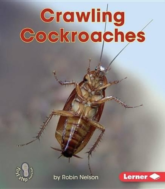 Crawling Cockroaches by Robin Nelson 9781512412192