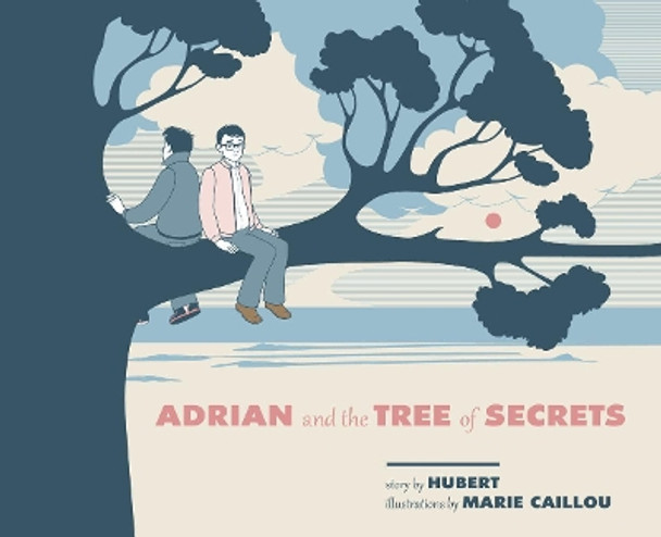 Adrian And The Tree Of Secrets by Marie Caillou 9781551525563