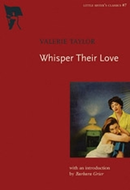 Whisper Their Love: Little Sister's Classics #7 by Valerie Taylor 9781551522104