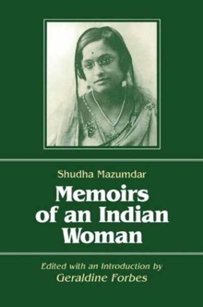 Memoirs of an Indian Woman by Shudha Mazumdar 9781563245527