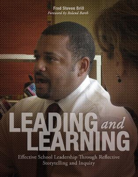 Leading and Learning by Fred Steven Brill 9781571107664