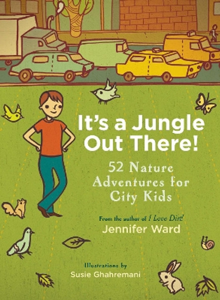 It's A Jungle Out There! by Jennifer Ward 9781590309087