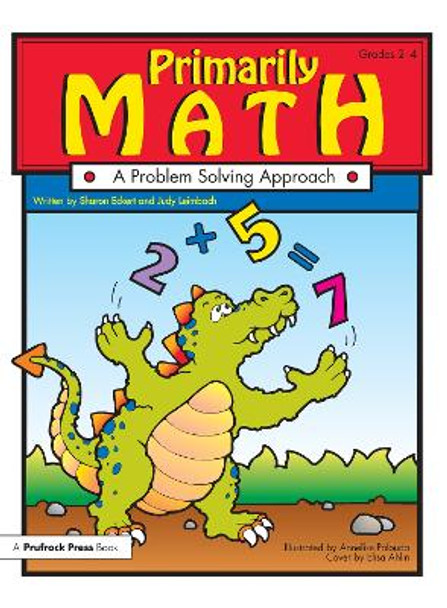 Primarily Math: A Problem Solving Approach (Grades 2-4) by Sharon Eckert 9781593631239