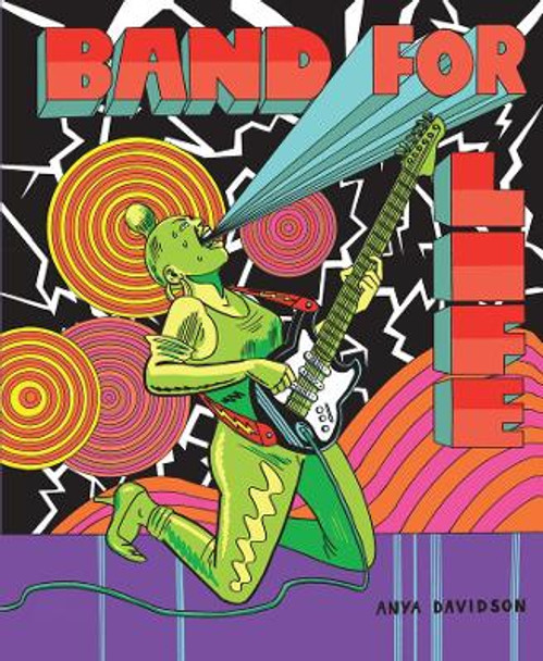 Band For Life by Anya Davidson 9781606999547