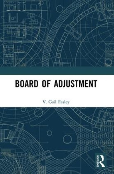 Board of Adjustment by V. Gail Easley 9781611901658