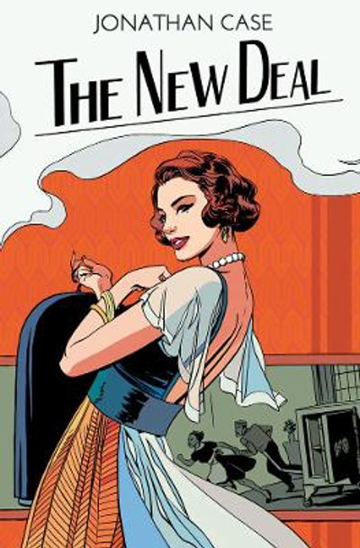 The New Deal by Jonathan Case 9781616557317