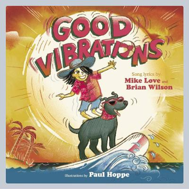 Good Vibrations by Mike Love 9781617757877