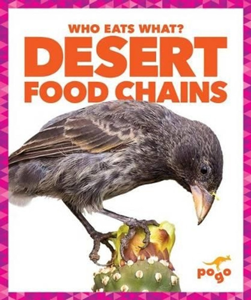 Desert Food Chains by Rebecca Pettiford 9781620313015