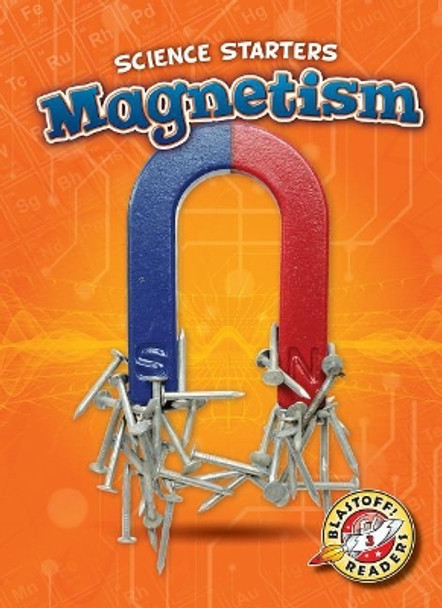 Magnetism by Carolyn Bernhardt 9781626178090