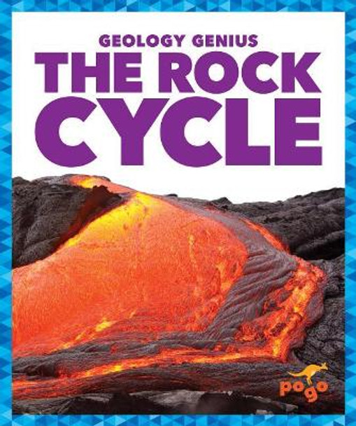 The Rock Cycle by Rebecca Pettiford 9781624968426