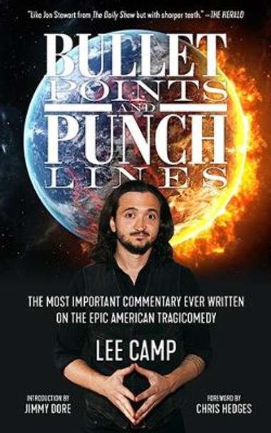 Bullet Points And Punch Lines by Lee Camp 9781629638218